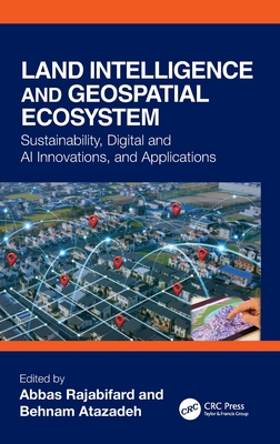 Land Intelligence and Geospatial Ecosystem: Sustainability, Digital and AI Innovations, and Applications-cover