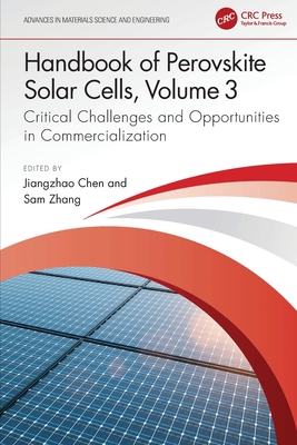Handbook of Perovskite Solar Cells, Volume 3: Critical Challenges and Opportunities in Commercialization-cover