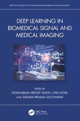 Deep Learning in Biomedical Signal and Medical Imaging-cover
