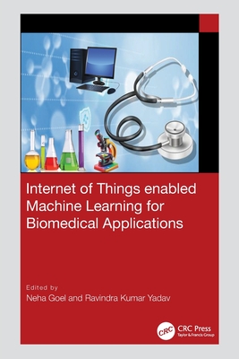 Internet of Things Enabled Machine Learning for Biomedical Applications-cover