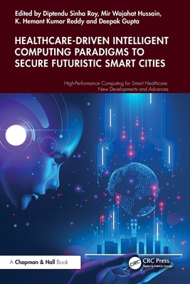 Healthcare-Driven Intelligent Computing Paradigms to Secure Futuristic Smart Cities-cover