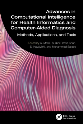 Advances in Computational Intelligence for Health Informatics and Computer-Aided Diagnosis: Methods, Applications, and Tools-cover