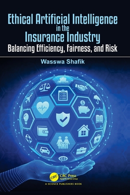 Ethical Artificial Intelligence in the Insurance Industry: Balancing Efficiency, Fairness, and Risk-cover
