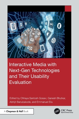 Interactive Media with Next-Gen Technologies and Their Usability Evaluation-cover