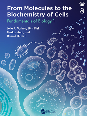 From Molecules to the Biochemistry of Cells: Fundamentals of Biology 1-cover