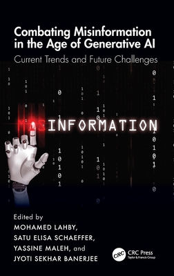 Combating Misinformation in the Age of Generative AI: Current Trends and Future Challenges-cover