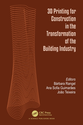 3D Printing for Construction in the Transformation of the Building Industry-cover