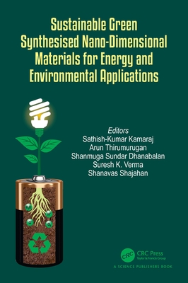 Sustainable Green Synthesised Nano-Dimensional Materials for Energy and Environmental Applications-cover