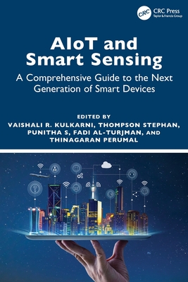 Aiot and Smart Sensing: A Comprehensive Guide to the Next Generation of Smart Devices-cover