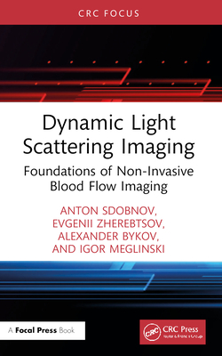 Dynamic Light Scattering Imaging: Foundations of Non-Invasive Blood Flow Imaging-cover
