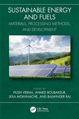 Sustainable Energy and Fuels: Materials, Processing Methods, and Development-cover