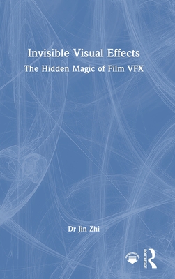 Invisible Visual Effects: The Hidden Magic of Film VFX-cover