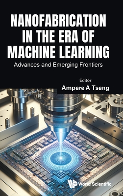 Nanofabrication in the Era of Machine Learning-cover