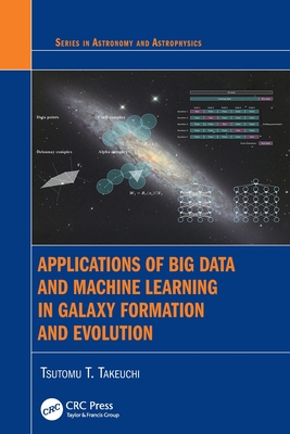 Applications of Big Data and Machine Learning in Galaxy Formation and Evolution-cover