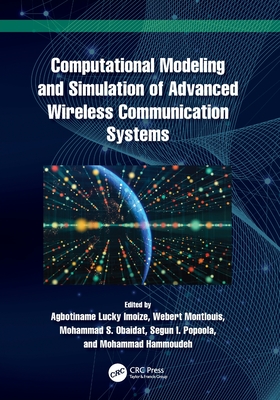 Computational Modeling and Simulation of Advanced Wireless Communication Systems-cover