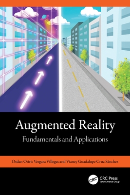 Augmented Reality: Fundamentals and Applications-cover