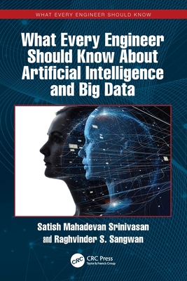 What Every Engineer Should Know About Artificial Intelligence and Big Data-cover