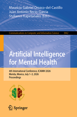 Artificial Intelligence for Mental Health: 4th International Conference, Icaimh 2026, Merida, Mexico, July 1-3, 2026, Proceedings-cover