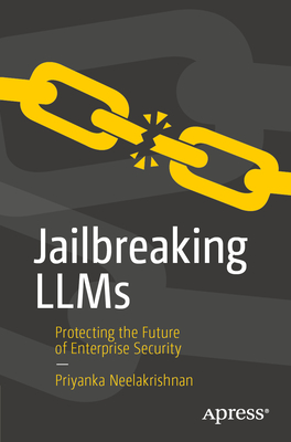 Jailbreaking Llms: Protecting the Future of Enterprise Security-cover