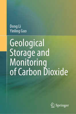 Geological Storage and Monitoring of Carbon Dioxide-cover