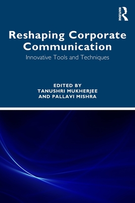 Reshaping Corporate Communication: Innovative Tools and Techniques-cover