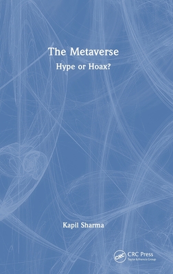 The Metaverse: Hype or Hoax?-cover