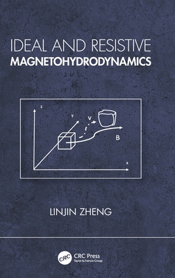 Ideal and Resistive Magnetohydrodynamics-cover