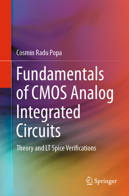 Fundamentals of CMOS Analog Integrated Circuits: Theory and LT Spice Verifications-cover