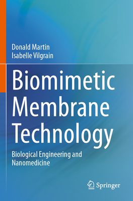 Biomimetic Membrane Technology: Biological Engineering and Nanomedicine-cover