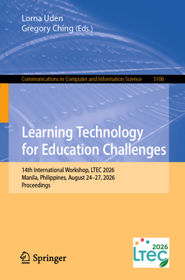 Learning Technology for Education Challenges: 14th International Workshop, Ltec 2026, Manila, Philippines, August 24-27, 2026, Proceedings-cover