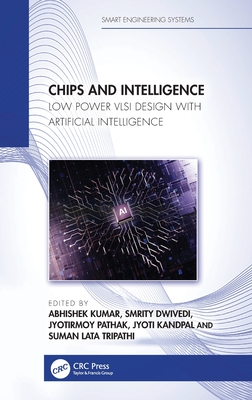 Chips and Intelligence: Low Power VLSI Design with Artificial Intelligence-cover