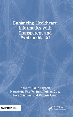 Enhancing Healthcare Informatics with Transparent and Explainable AI-cover