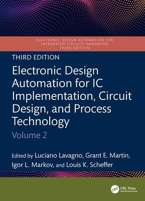 Electronic Design Automation for IC Implementation, Circuit Design, and Process Technology: Volume 2-cover