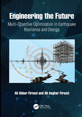 Engineering the Future: Multi-Objective Optimization in Earthquake Resilience and Design-cover