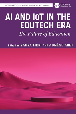 AI and Iot in the Edutech Era: The Future of Education-cover