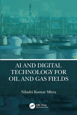 AI and Digital Technology for Oil and Gas Fields-cover