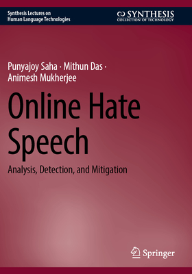Online Hate Speech: Analysis, Detection, and Mitigation-cover