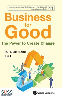 Business for Good: The Power to Create Change-cover
