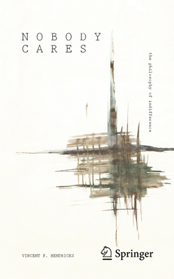 Nobody Cares: The Philosophy of Indifference-cover