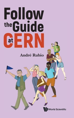 Follow the Guide at Cern-cover