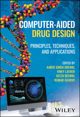 Computer-Aided Drug Design: Principles, Techniques, and Applications-cover
