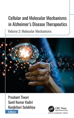 Cellular and Molecular Mechanisms in Alzheimer's Disease Therapeutics: Vol. 2: Molecular Mechanisms-cover