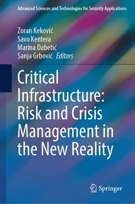 Critical Infrastructure: Risk and Crisis Management in the New Reality-cover