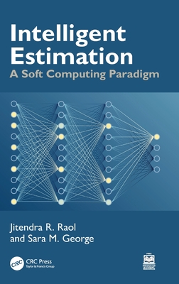 Intelligent Estimation: A Soft Computing Paradigm