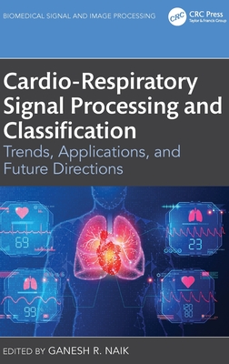 Cardio-Respiratory Signal Processing and Classification: Trends, Applications, and Future Directions-cover