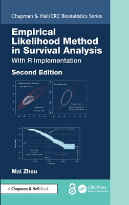 Empirical Likelihood Method in Survival Analysis: With R Implementation, Second Edition-cover