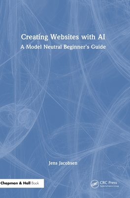 Creating Websites with AI: A Model Neutral Beginner's Guide-cover