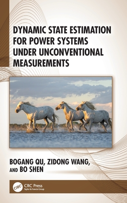 Dynamic State Estimation for Power Systems Under Unconventional Measurements-cover