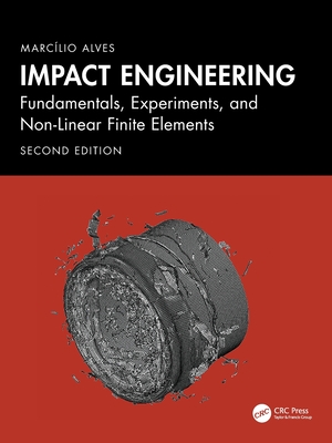 Impact Engineering: Fundamentals, Experiments, Nonlinear Finite Elements-cover