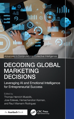 Decoding Global Marketing Decisions: Leveraging AI and Emotional Intelligence for Entrepreneurial Success-cover